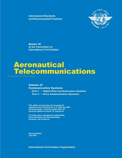 Annex 10 - Aeronautical Telecommunications - Volume III - Communication Systems