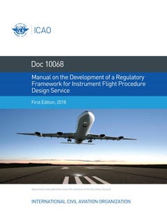 Manual on the Development of a Regulatory Framework for Instrument Flight Procedure Design Service (10068)