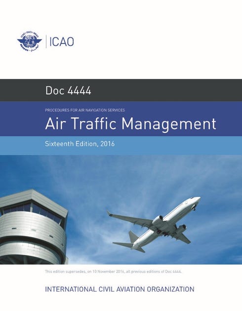 Procedures for Air Navigation Services (PANS) - Air Traffic Management (Doc 4444)