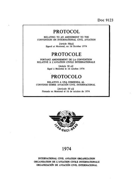 Protocol Relating to an Amendment to the Convention on International Civil Aviation (Article 50(a)) (Doc 9123)