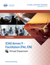 ICAO Annex 9 - Facilitation (FAL): Virtual Classroom
