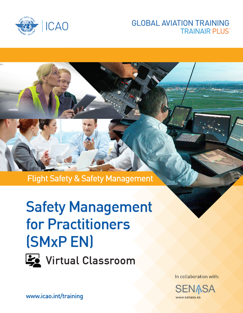 Safety Management for Practitioners (SMxP): Virtual Classroom