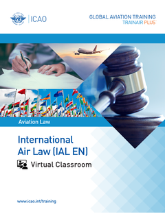 International Air Law (IAL): Virtual Classroom