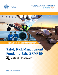 Safety Risk Management Fundamentals (SRMF): Virtual Classroom