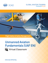 Unmanned Aviation Fundamentals (UAF): Virtual Classroom