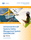 Unmanned Aircraft Systems Safety Management System (UASSMS): Online