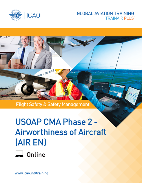 USOAP CMA Phase 2 - Airworthiness of Aircraft (AIR): Online